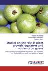 Sannasi, T: Studies on the role of plant growth regulators a